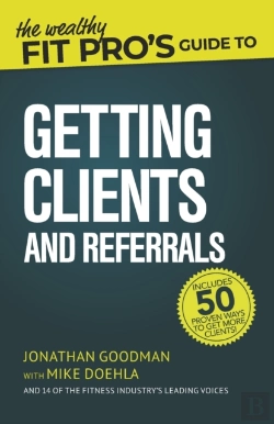 Bertrand.pt - The Wealthy Fit Pro'S Guide To Getting Clients And Referrals