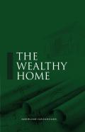 The Wealthy Home