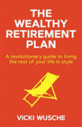 The Wealthy Retirement Plan