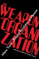 The Weapon Of Organization