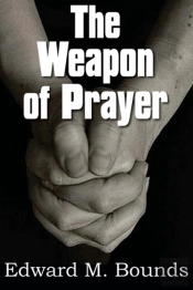 The Weapon Of Prayer