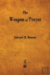 The Weapon Of Prayer