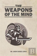 The Weapons Of The Mind