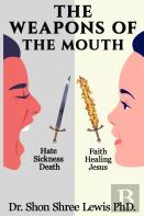The Weapons Of The Mouth