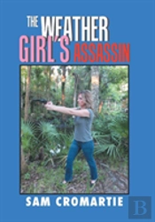 The Weather Girl'S Assassin
