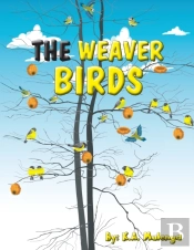 The Weaver Birds