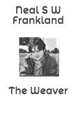 The Weaver