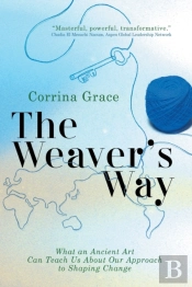 The Weaver'S Way