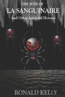 The Web Of La Sanguinaire And Other Arachnid Horrors