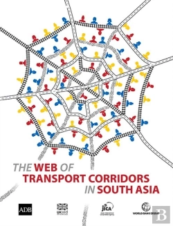 Bertrand.pt - The Web Of Transport Corridors In South Asia