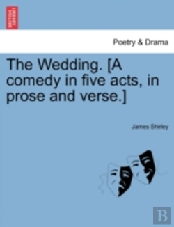 Bertrand.pt - The Wedding. (A Comedy In Five Acts, In