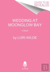 The Wedding At Moonglow Bay