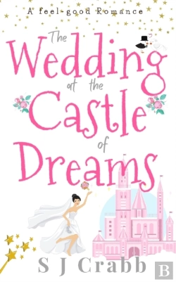 Bertrand.pt - The Wedding At The Castle Of Dreams