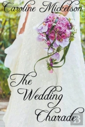 The Wedding Charade