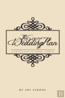 Bertrand.pt - The Wedding Plan: A Collection Of Short Stories