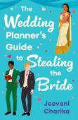 The Wedding Plannerâ€™S Guide To Stealing The Bride