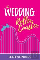The Wedding Roller Coaster