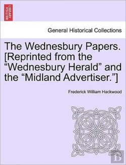 Bertrand.pt - The Wednesbury Papers. (Reprinted From T