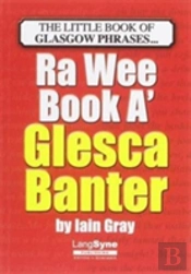 The Wee Book A' Glesca Banter