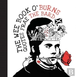 Bertrand.pt - The Wee Book O' Burns - Quotes Frae The Bard