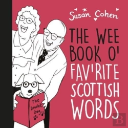 Bertrand.pt - The Wee Book O' Fav'Rite Scottish Words
