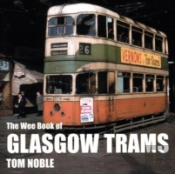 The Wee Book Of Glasgow Trams