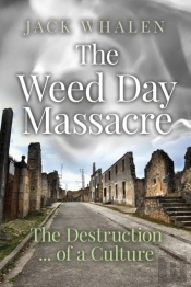 The Weed Day Massacre