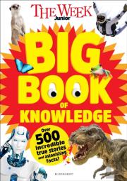 The Week Junior Big Book Of Knowledge