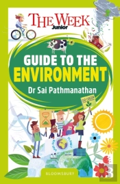 The Week Junior Guide To The Environment