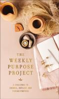 The Weekly Purpose Project