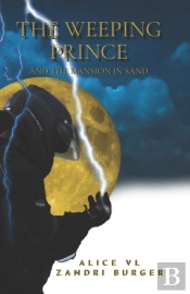 The Weeping Prince: And The Mansion In S