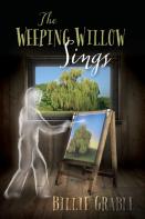 The Weeping Willow Sings