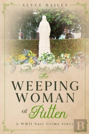 The Weeping Woman Of Putten