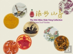 Bertrand.pt - The Wei Miao Shan Fang Collection Of Chinese Snuff Bottles