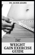 The Weight Gain Exercise Guide