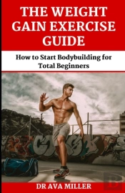 The Weight Gain Exercise Guide