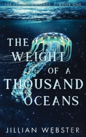 The Weight Of A Thousand Oceans