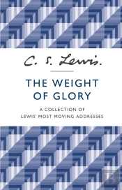 The Weight Of Glory