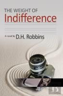 The Weight Of Indifference