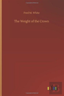 The Weight Of The Crown