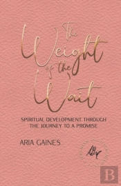 The Weight Of The Wait