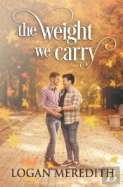 The Weight We Carry