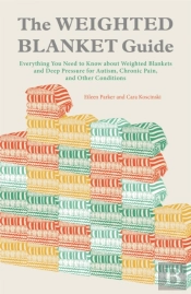 The Weighted Blanket Guide