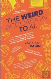 The Weird Accordion To Al: Every  Weird