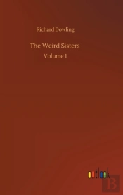 The Weird Sisters :Volume 1