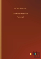 The Weird Sisters :Volume 3