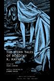 The Weird Tales Of Dorothy K. Haynes