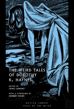 Bertrand.pt - The Weird Tales Of Dorothy K. Haynes