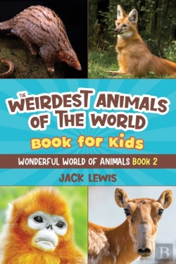 Bertrand.pt - The Weirdest Animals Of The World Book For Kids