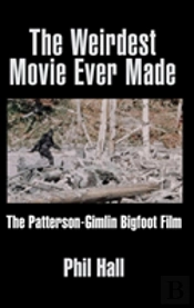 The Weirdest Movie Ever Made